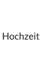 Hochzeit